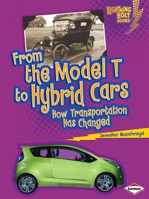 cover image of From the Model T to Hybrid Cars